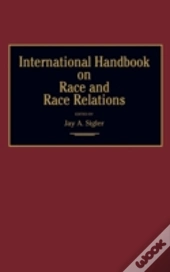 International Handbook On Race And Race Relations
