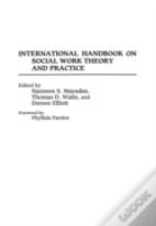 International Handbook On Social Work Theory And Practice