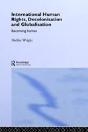 International Human Rights, Decolonisation And Globalisation - Preview