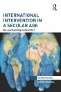 International Intervention In A Secular Age - Preview