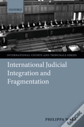 International Judicial Integration And Fragmentation