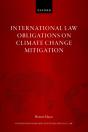 International Law Obligations On Climate Change Mitigation - Preview
