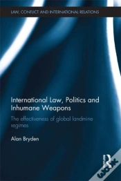 Capa do artigo International Law, Politics And Inhumane Weapons