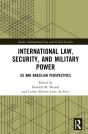 International Law, Security, And Military Power - Preview