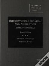 International Litigation And Arbitration