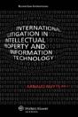 International Litigation In Intellectual Property And Information Technology - Preview