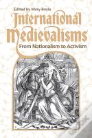 International Medievalisms