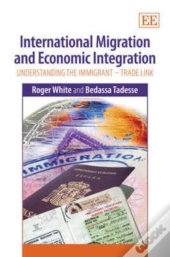 International Migration And Economic Integration