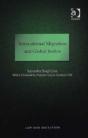 International Migration And Global Justice - Preview