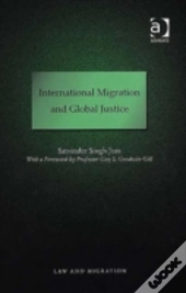 International Migration And Global Justice