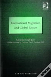 International Migration And Global Justice