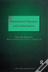 International Migration And Global Justice
