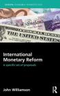International Monetary Reform - Preview