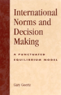 International Norms And Decisionmaking - Preview