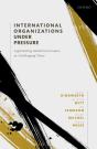 International Organizations Under Pressure - Preview