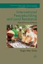 International Peacebuilding And Local Resistance - Preview