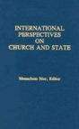 International Perspectives On Church And State - Preview