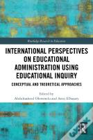 International Perspectives On Educational Administration Using Educational Inquiry
