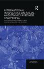 International Perspectives On Racial And Ethnic Mixedness And Mixing - Preview
