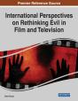 International Perspectives On Rethinking Evil In Film And Television - Preview