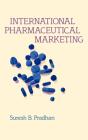 International Pharmaceutical Marketing. - Preview