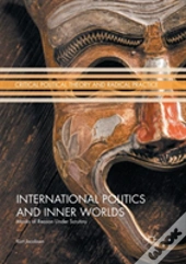 International Politics And Inner Worlds