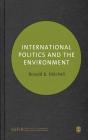 International Politics And The Environment - Preview