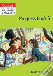 International Primary English Progress Book Studentâ€™S Book: Stage 5