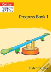 International Primary Maths Progress Book Studentâ€™S Book: Stage 1