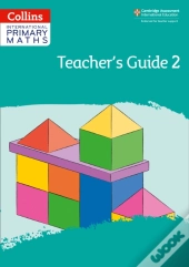 International Primary Maths Teacherâ€™S Guide: Stage 2
