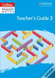 International Primary Maths Teacherâ€™S Guide: Stage 3