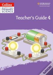 International Primary Science Teacher'S Guide: Stage 4
