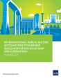 International Public Sector Accounting Standards Implementation Road Map For Uzbekistan - Preview