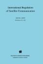 International Regulation Of Satellite Communication - Preview