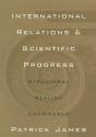 International Relations And Scientific Progress - Preview