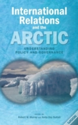 Capa do artigo International Relations And The Arctic: Understanding Policy And Governance