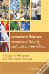 International Relations, International Security, And Comparative Politics