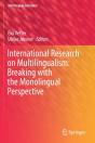International Research On Multilingualism: Breaking With The Monolingual Perspective - Preview