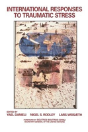 International Responses To Traumatic Stress - Preview