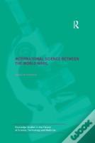 International Science Between The World Wars