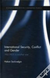 International Security, Conflict And Gender