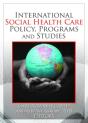 International Social Health Care Policy, Program, And Studies - Preview