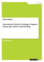 International Student Exchange Programs. Enhancing Global Understanding - Preview