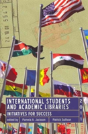 International Students And Academic Libraries - Preview