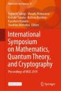 International Symposium On Mathematics, Quantum Theory, And Cryptography - Preview