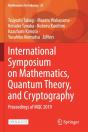 International Symposium On Mathematics, Quantum Theory, And Cryptography - Preview