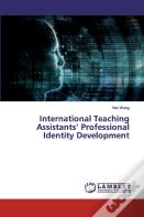 International Teaching Assistants' Professional Identity Development