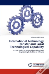 International Technology Transfer And Local Technological Capability
