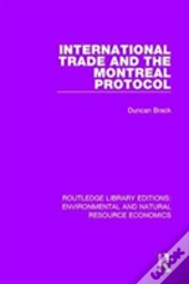 International Trade And The Montreal Protocol