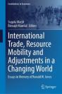 International Trade, Resource Mobility And Adjustments In A Changing World - Preview